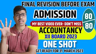 Admission of a Partner Final One Shot Revision  Concept amp All imp Questions  Accounts Board 2023 [upl. by Comptom342]