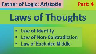 Laws of Thoughts  Aristotle  Identity  Noncontradiction Excluded Middle  Philosophy Simplified [upl. by Nalani]