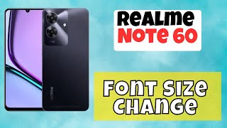 Font Size Change Realme Note 60  How to change font size  How to set font styling latest [upl. by Barboza967]