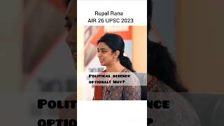 Political science optional Why not maths Rupal Rana AIR 26 UPSC 2023 mock interview upsc ias [upl. by Dayiz]