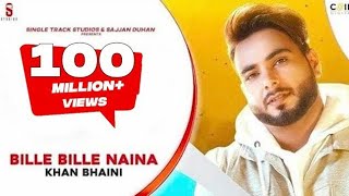 Bille Bille Naina Waliye  Khan Bhaini  Punjabi Songs 2019  ST Studios  COIN DIGITAL [upl. by Enialed]