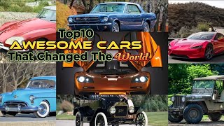 10 Awesome Cars That Changed The World [upl. by Afrika]