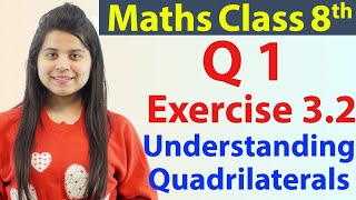 Question 1  Ex 32  Understanding Quadrilaterals  NCERT Maths Class 8th  Ch 3 [upl. by Audrit]