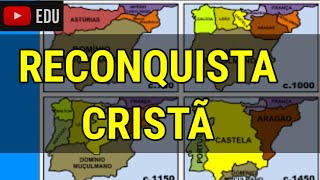 A Reconquista Cristã da Península Ibérica [upl. by Enilorac]