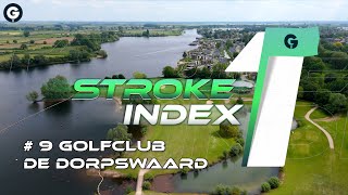 De moeilijkste holes  Stroke Index 1 De Dorpswaard 9 [upl. by Eugaet]