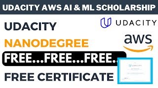 Udacity AWS AI amp ML Scholarship Program  Get Udacity Nanodegree Programs for FREE [upl. by Dworman]