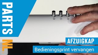 Bedieningsprint vervangen van afzuigkap PartsNL uitleg [upl. by Gisser]