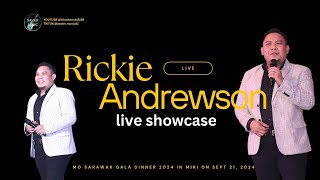 Rickie Andrewson Live Showcase The 14th Gala MO Sarawak Dinner 2024 [upl. by Collar]