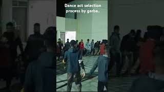 Wonder process for dance act selection by garba [upl. by Gunilla560]