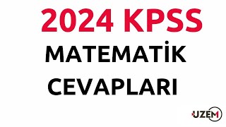 2024 KPSS MATEMATİK soruları CEVAPLARI [upl. by Amice]