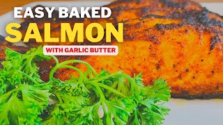 BAKED SALMON  How To Make Oven Baked Salmon  Salmon Recipe  Garlic Butter Salmon Recipe [upl. by Mont]