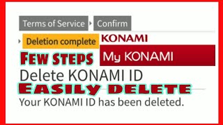 How to delete konami id  easily delete konami id [upl. by Tallia]