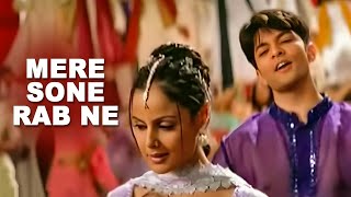 Mere Sone Rabb Ne  MP3 SONG  Super Hit MP3 Songs [upl. by Nobe]