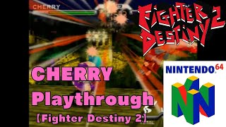 Fighter Destiny 2 Nintendo 64  CHERRY Playthrough Crazy Difficulty [upl. by Arrol]