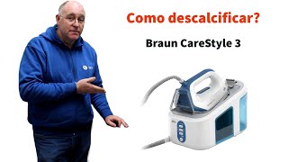 Braun Carestyle 3 pro IS3157BL Como Fazer a descalcificação [upl. by Atilef]