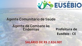 Prefeitura de Eusébio  CE  Agente Comunitário de Saúde e Agente Combate às Endemias  CONSULPAM [upl. by Chelsey]