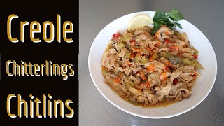 Creole Chitlins  Cajun Chitterlings [upl. by Ailemap701]