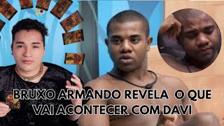 BRUXO ARMANDO FAZ PREVISÃO CHOCANTE SOBRE DAVI BBB 24 😱💥💥💥 [upl. by Musihc]