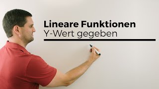 Lineare Funktionen YWert gegeben und XWert bestimmen durch Umstellen  Mathe by Daniel Jung [upl. by Gilemette]