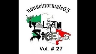 Italian Steel Vol 27  Various 19871990 Italy [upl. by Enneire]