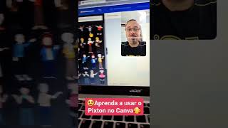 APRENDA A USAR O PIXTON NO CANVA😃 [upl. by Montana]