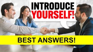 INTRODUCE YOURSELF How to INTRODUCE YOURSELF in a JOB INTERVIEW BEST ANSWERS [upl. by Ynot]