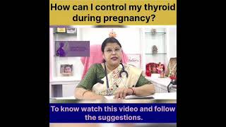 How can I control my thyroid during pregnancy  charak nursing home  drsindhubala siliguri [upl. by Atokad]