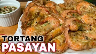 TORTANG PASAYAN HIPON  EASY TO COOK SHRIMP RECIPE  Tambayan Cooking Lutong Bahay [upl. by Salmon]