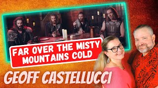 First Time Reaction to quotFAR OVER THE MISTY MOUNTAINS COLDquot by Geoff Castellucci [upl. by Pepi]