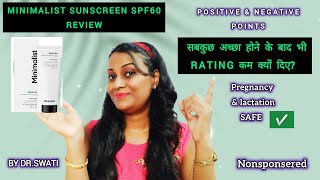 Minimalist Sunscreen high SPF60 honest ReviewPregnancy safe amp all skintypepros amp cons in Hindi yt [upl. by Cirdec525]