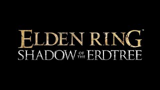 ELDEN RING Shadow of the Erdtree  Gameplay Reveal Trailer [upl. by Harriet393]