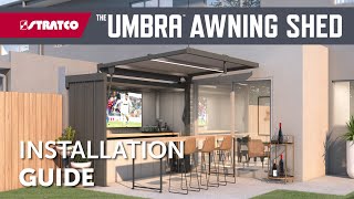 Stratco  The Umbra™ Awning Shed Installation Guide [upl. by Saiasi146]