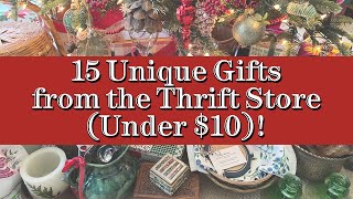 15 Unique amp BudgetFriendly Christmas Gift Ideas from the Thrift Store Under 10 [upl. by Libb]