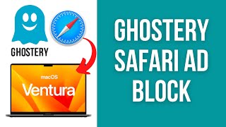 Get the BEST FREE adblocker for Safari on Mac Ghostery [upl. by Aniuqahs]