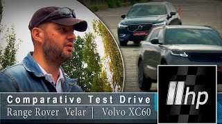 Best luxury SUV On review Range Rover Velar 2018 vs Volvo XC60 [upl. by Edgerton]