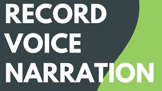 Camtasia Record Voice Narration [upl. by Odlanir]