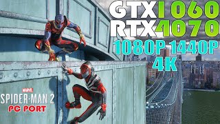 GTX 1060  RTX 4070  SpiderMan 2 PC Port  1080P 1440P and 4K Performance Test [upl. by Casilda803]