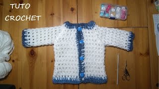 TUTO CROCHET Comment faire un Paletot pour Bébé [upl. by Tezil]