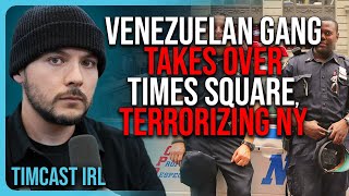 Venezuelan Gang TAKES OVER Times Square TERRORIZING The City amp GETTING AWAY WITH IT [upl. by Etnahc263]