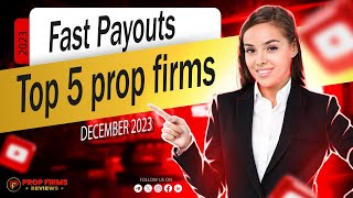 Top 5 Prop Firms LightningFast Payouts ⚡propfirms [upl. by Charmion]