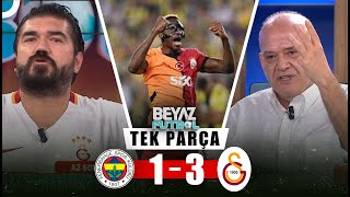 Beyaz Futbol 21 Eylül 2024 Tek Parça  Fenerbahçe 13 Galatasaray [upl. by Desimone77]