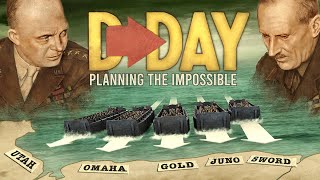 DDay Planning the Impossible  WWII Normandy [upl. by Aderfla151]