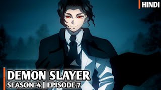 Demon slayer Season 4 episode 7 explained in Hindi tanjiro [upl. by Nohsav994]