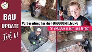 BAUVLOG 61  Vorbereitung für die Fußbodenheizung  Wir sanieren ein altes Bauernhaus 🏡🧱🔨 [upl. by Seditsira]