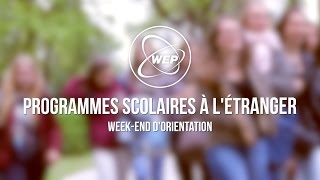 WEP  Programmes scolaires à létranger  WE dorientation 2017 [upl. by Chaves170]