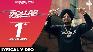 SIDHU MOOSEWALA  Dollar  Dakuaan Da Munda  Dollaran Wangu Ni Naam Saada Chalda [upl. by Amari]