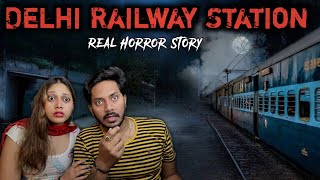 Delhi Railway Station Real Horror Story  Bloody Vibes [upl. by Etnuahs]