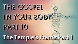 Watchman Video Broadcast 111316 The Gospel In Your Body Part 10 [upl. by Eytak391]