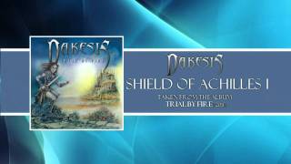 Dakesis  Shield of Achilles I [upl. by Sackville]