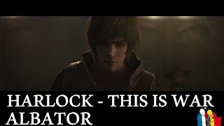 AMV AlbatorHarlock 30STMThis is war Season 2 [upl. by Nerret]